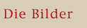 die Bilder
